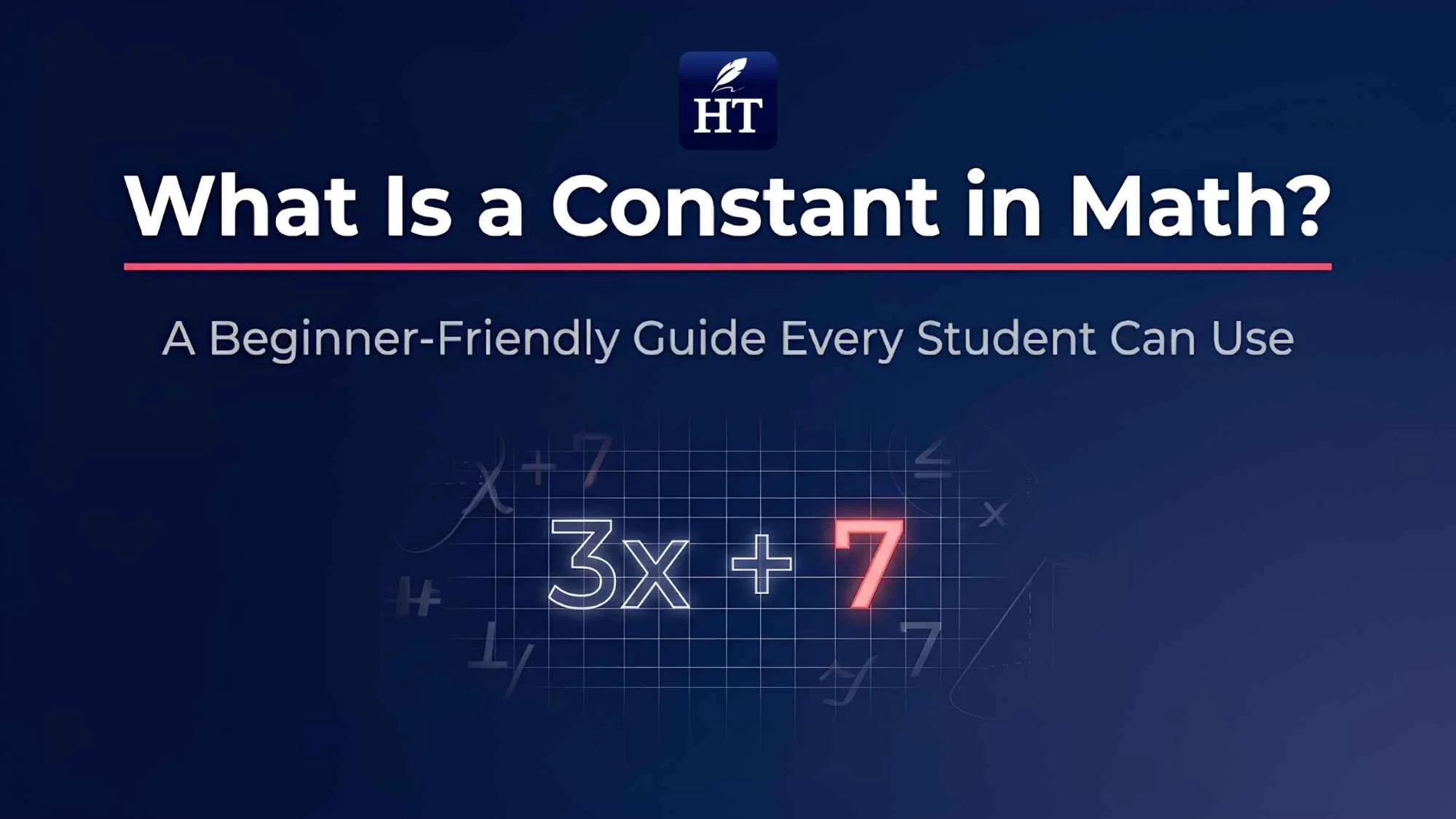 What Is a Constant in Math? Beginner-Friendly Guide
