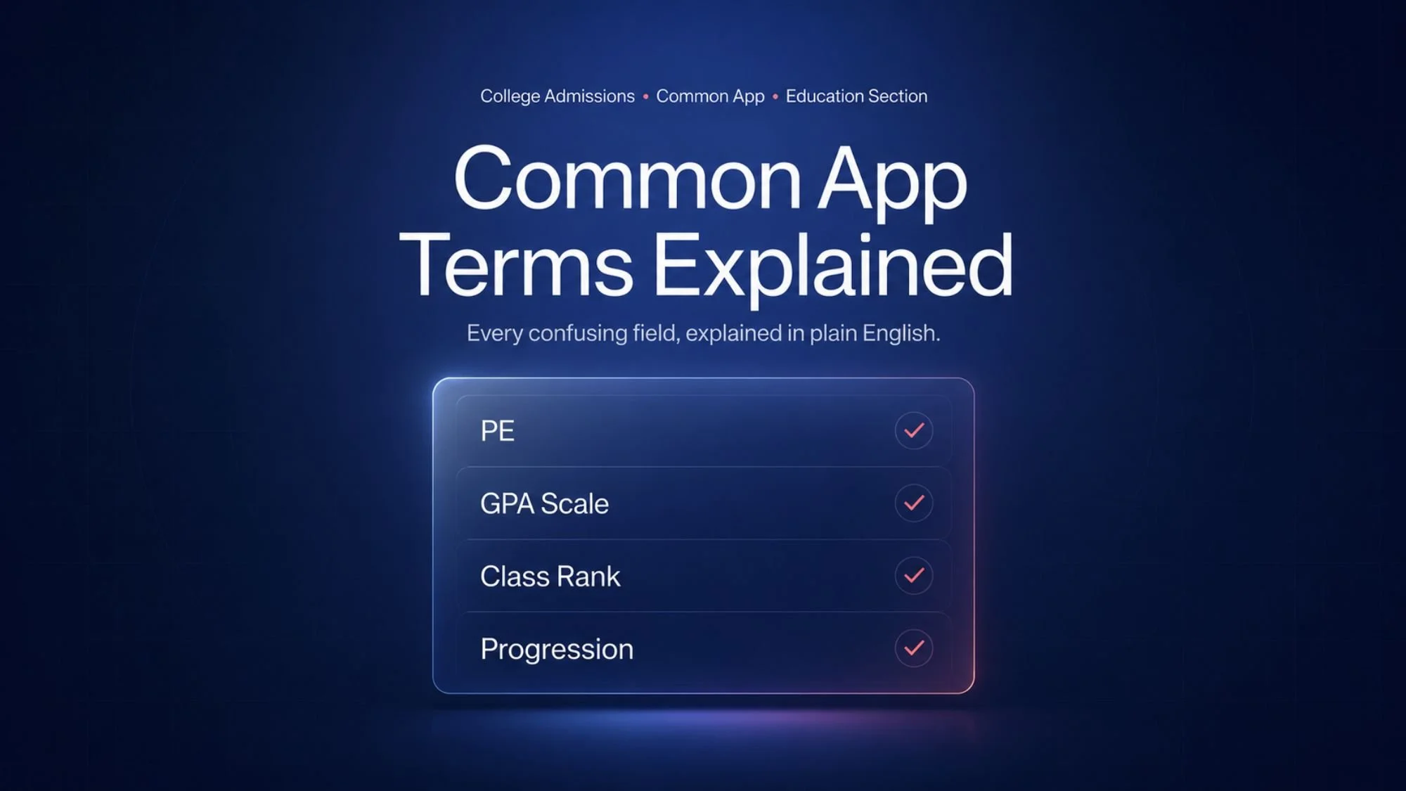 Common App Terms Explained (Glossary)