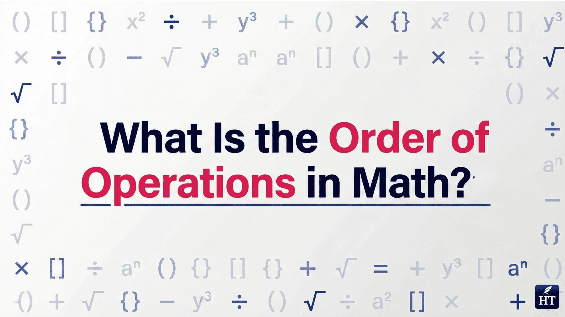 What Is Order of Operations in Math