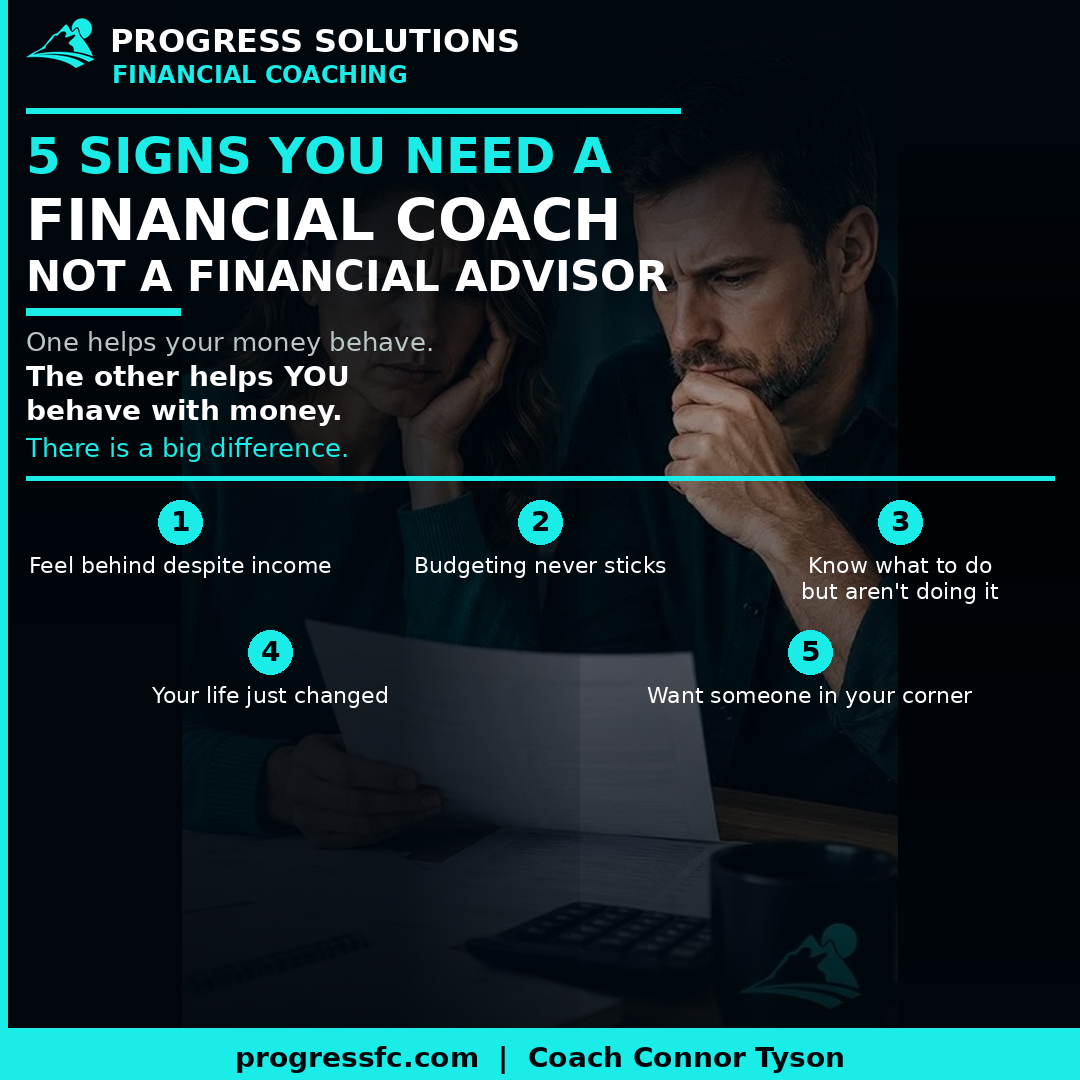 5 Signs You Need a Financial Coach (Not a Financial Advisor)