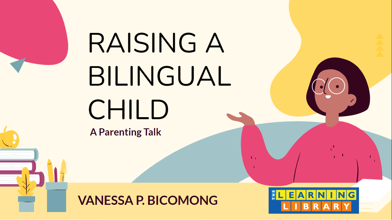 Raising a Bilingual Child:  A Parenting Talk