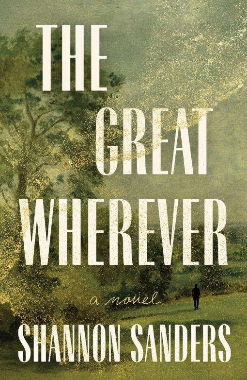 The Great Wherever by Shannon Sanders Book Release New