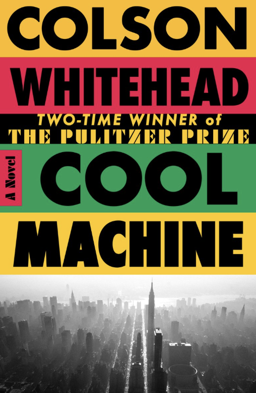 Colson Whitehead Cool Machine Book Release