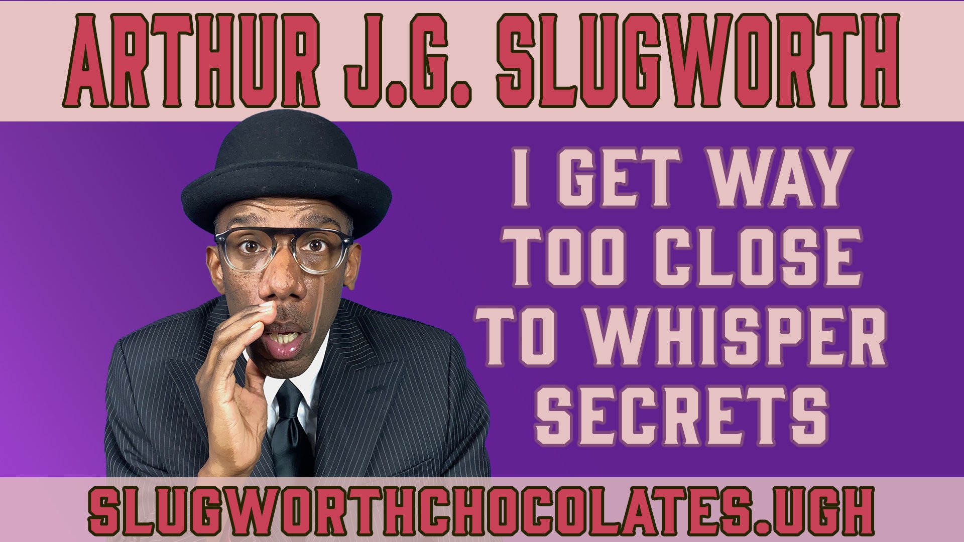 SLUGWORTH_03_WHISPER.jpg
