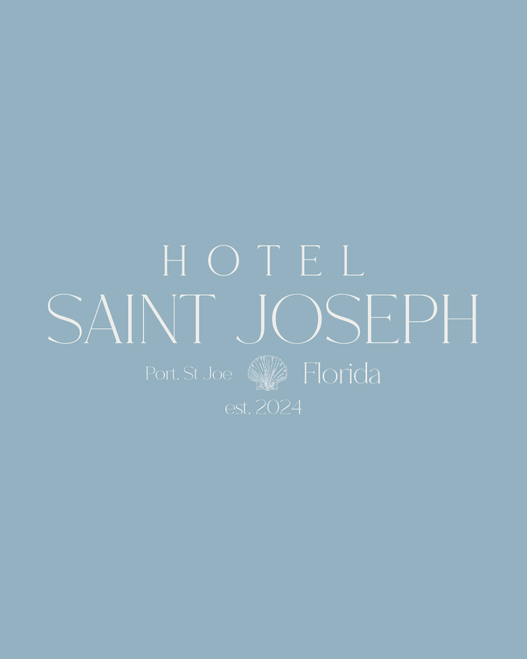 Light blue background with white text displaying 'Hotel Saint Joseph, Port St. Joe, Florida, est. 2024' and a small seashell illustration.