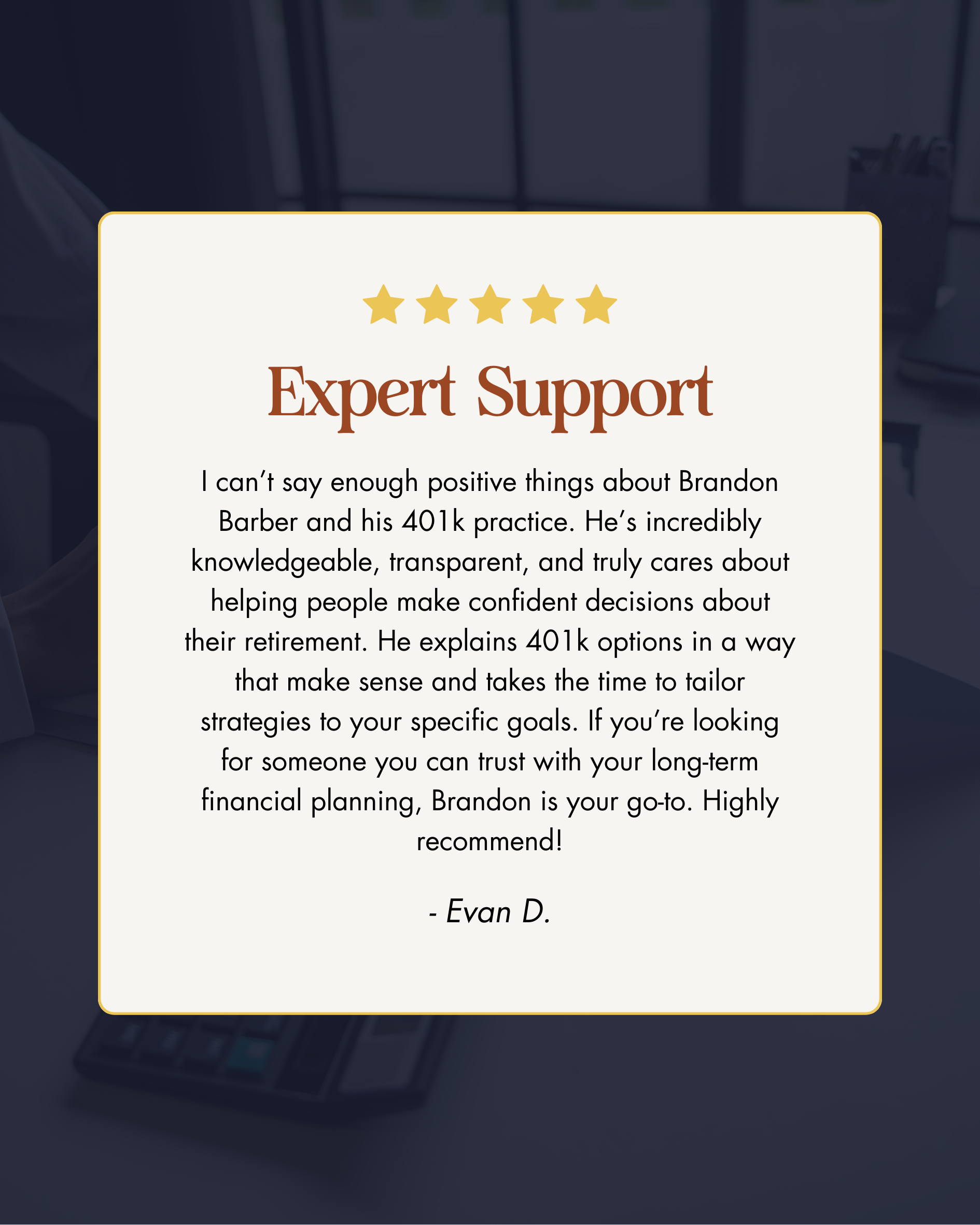 Customer review for Brandon Barber praising his financial advisory service, written on a white background with gold stars at the top.