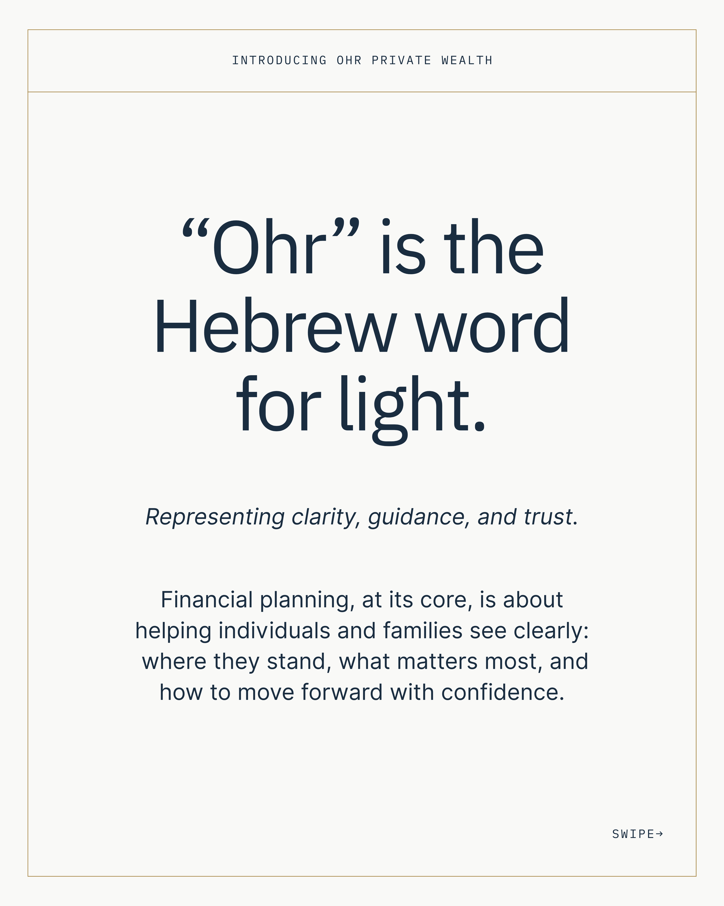 Text on a page explaining that 'Ohr' is the Hebrew word for light, representing clarity, guidance, and trust, associated with financial planning aimed at helping individuals and families see their positions clearly and move forward with confidence.