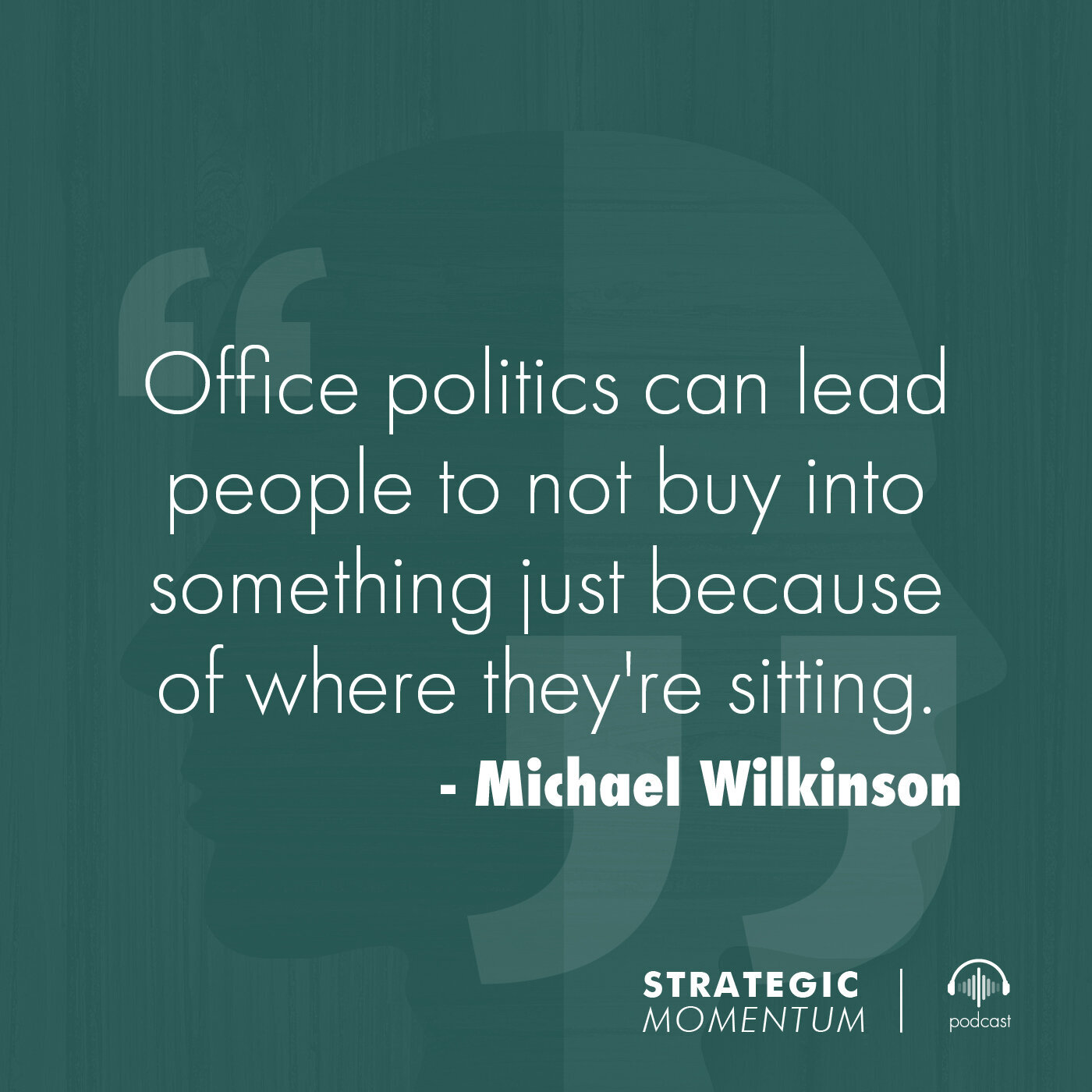 Art - SM 68 - Navigating Office Politics_Quote 4 - Tile - .jpg