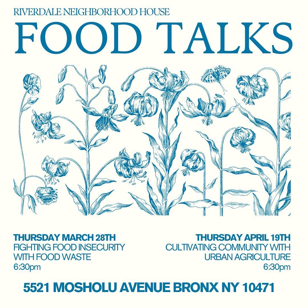 We are excited to announce Food Talks, a 2-part series focused on food justice in the Bronx. Each event will feature a panel of local experts who will delve deep into conversations around repurposing wasted food, cultivating urban spaces, building co