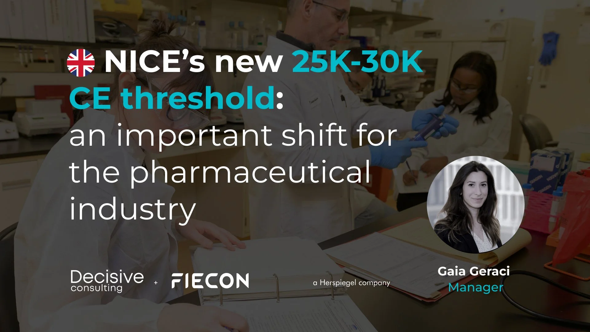 NICE’s new 25K-30K CE threshold: an important shift for the pharmaceutical industry