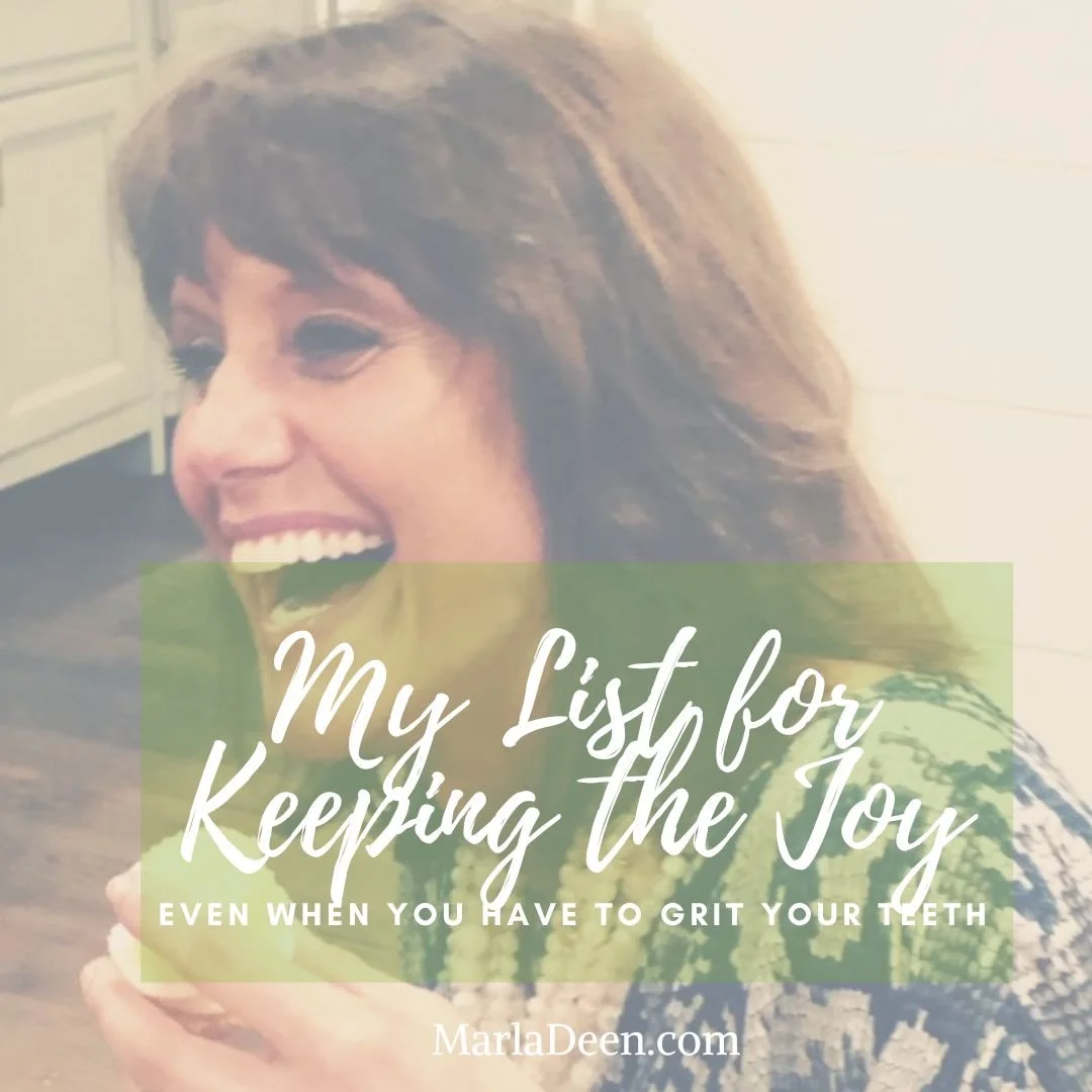 My List for Keeping the Joy