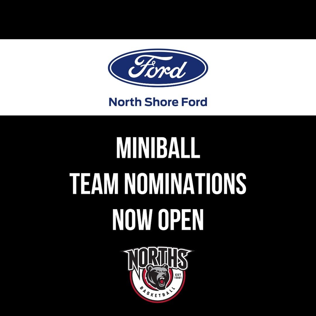 Norths Basketball would like to announce that @northshoreford Miniball Winter Competition team nominations are now LIVE.

Click the link our bio to nominate your team.

Please note team nominations will close on Monday 8th April. If you have any ques