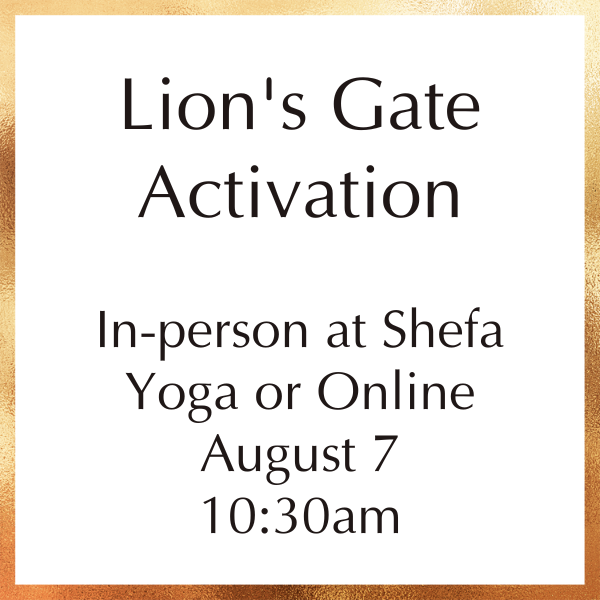 Lion's Gate Activation