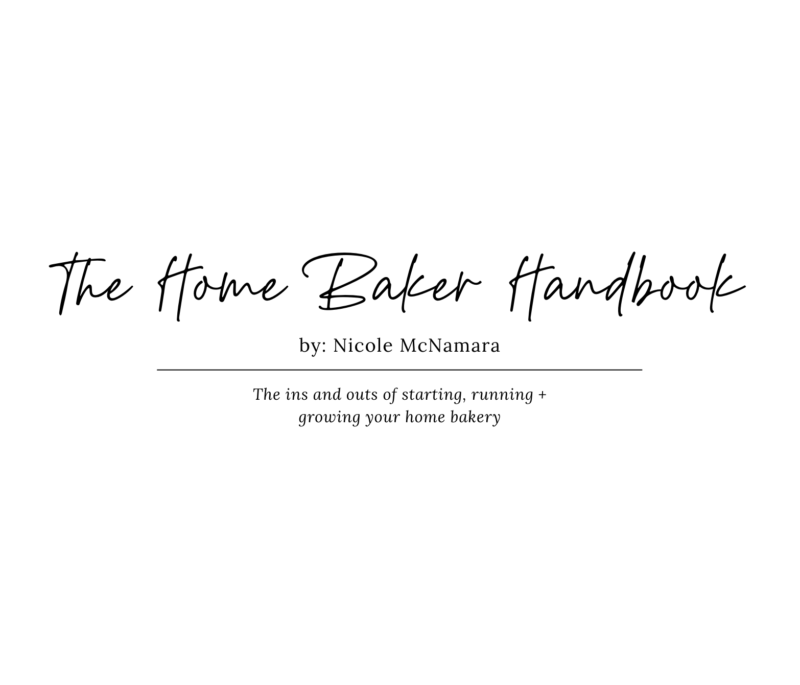 The Home Baker Handbook