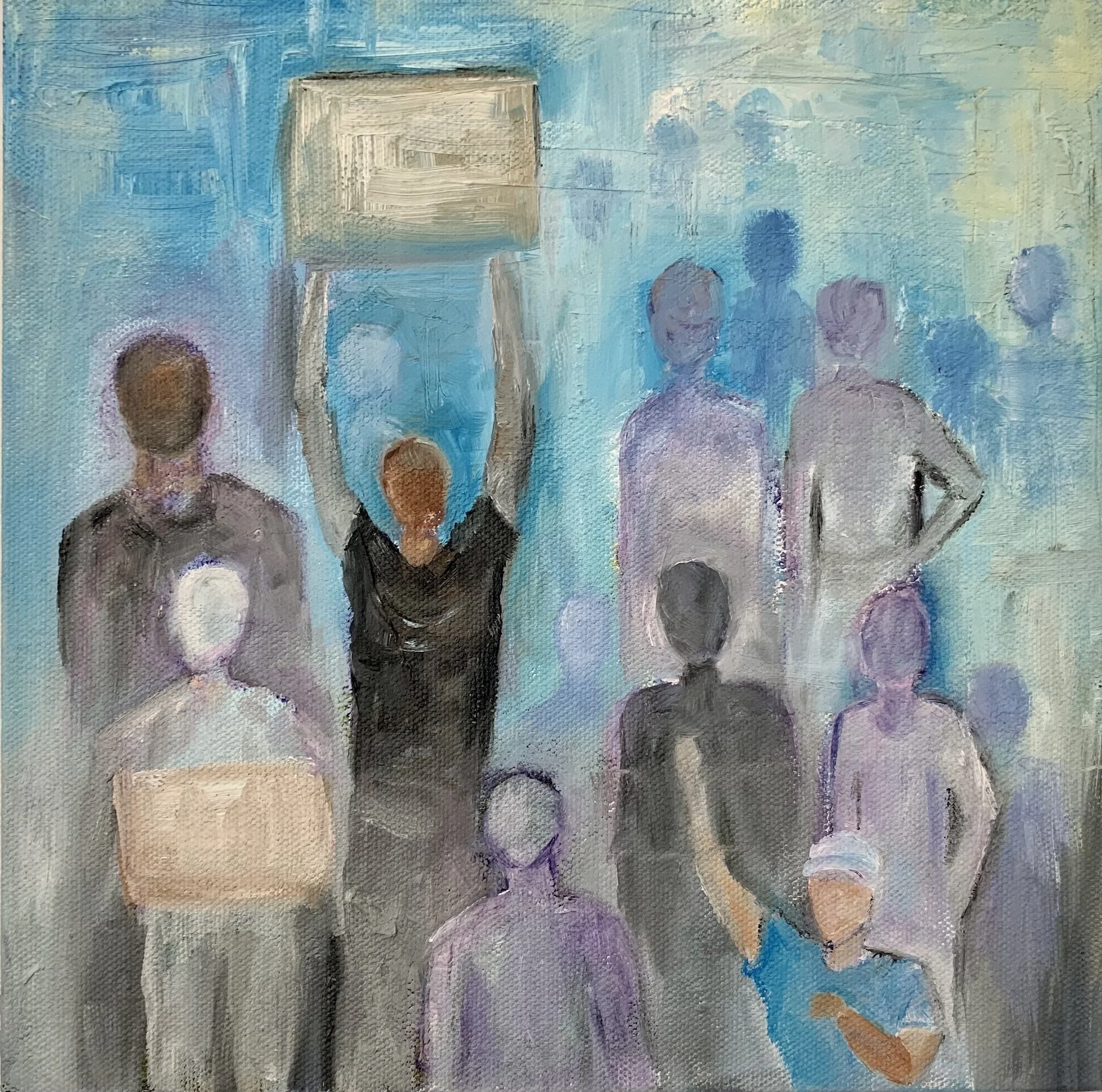 "Protesters" oil on canvas 10x10