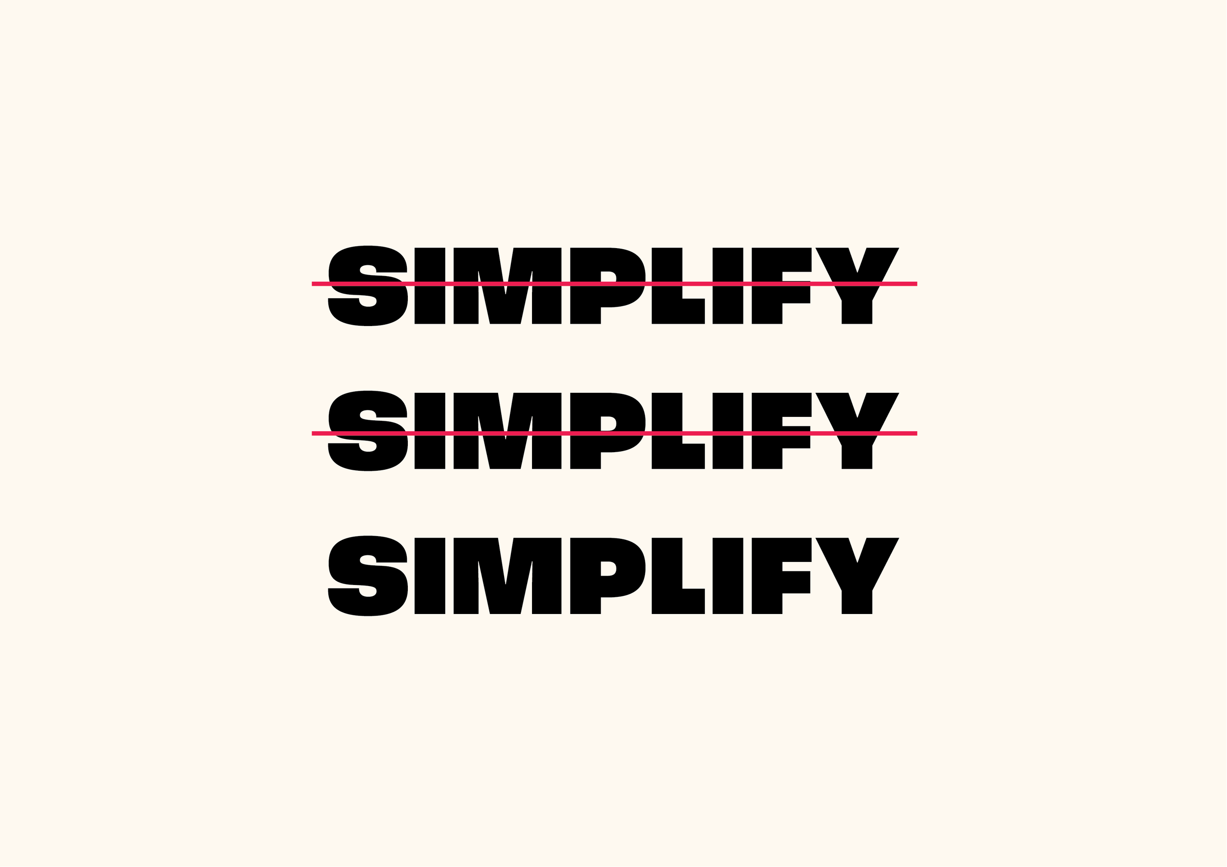Simplify Your message. Sharpen your intention.