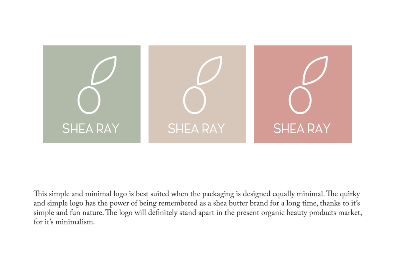 An option proposed for identity.