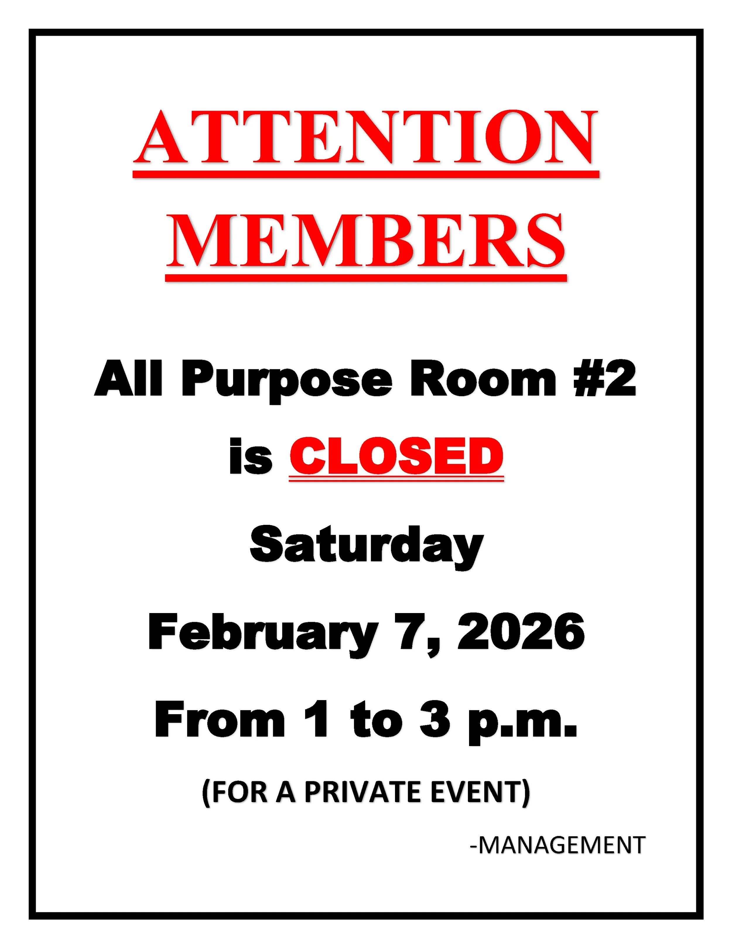 ATTENTION ALL PURPOSE ROOM 2 CLOSED-001.jpg