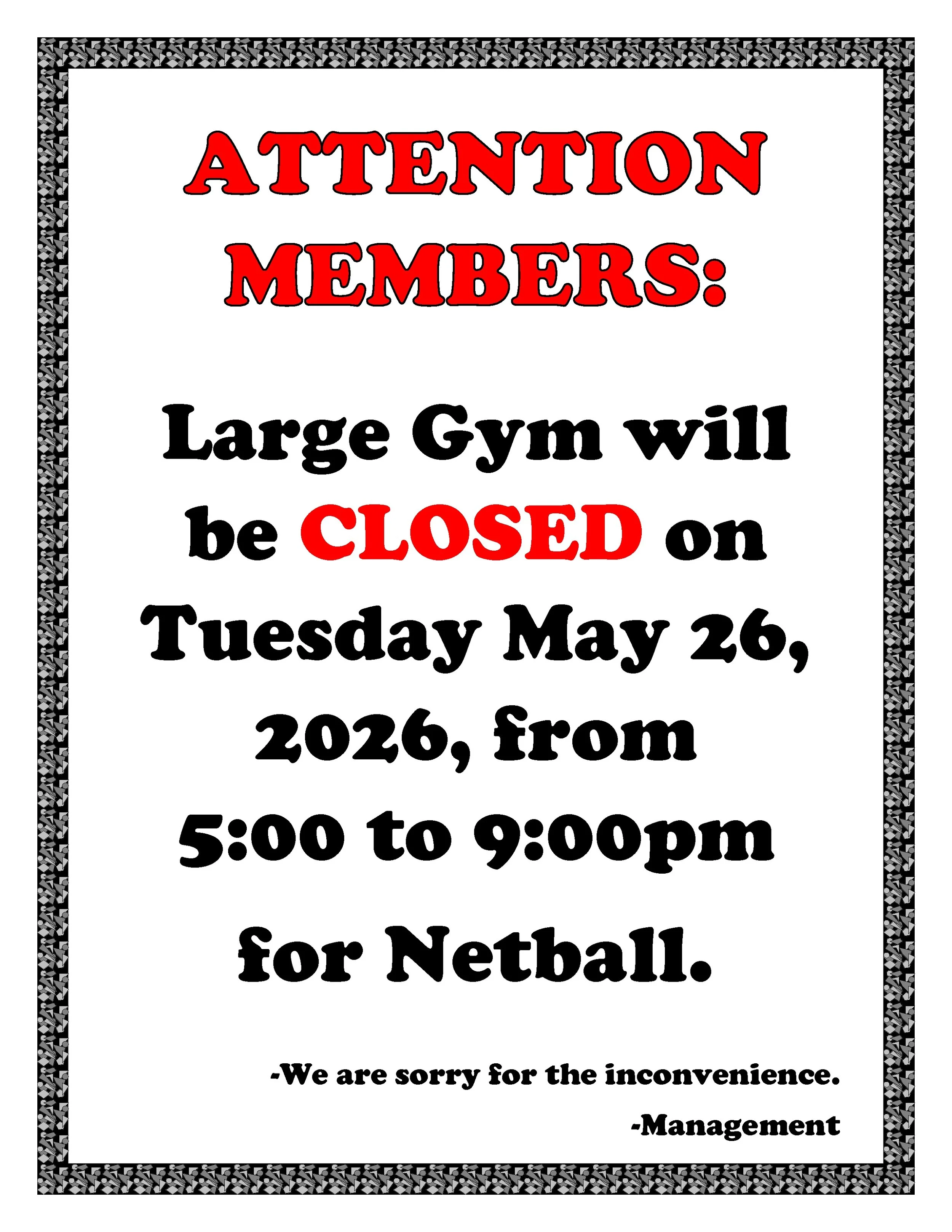 Gym Closed for netball - May 26. 2026-001.jpg