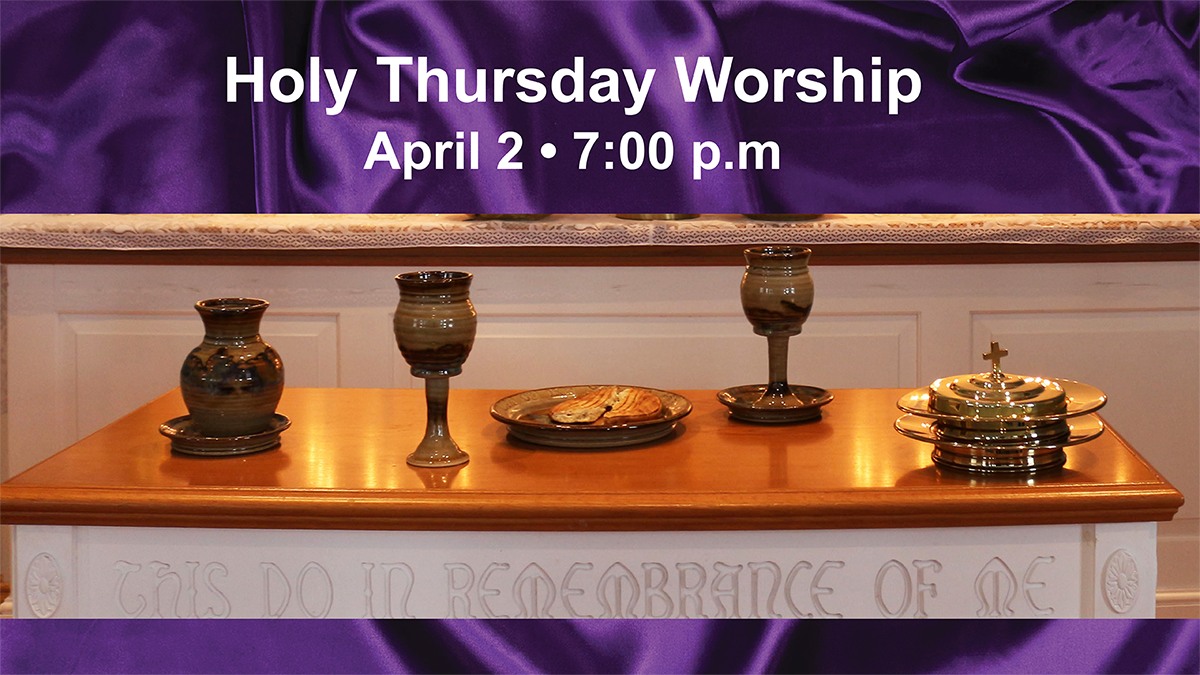 Maundy Thursday Service