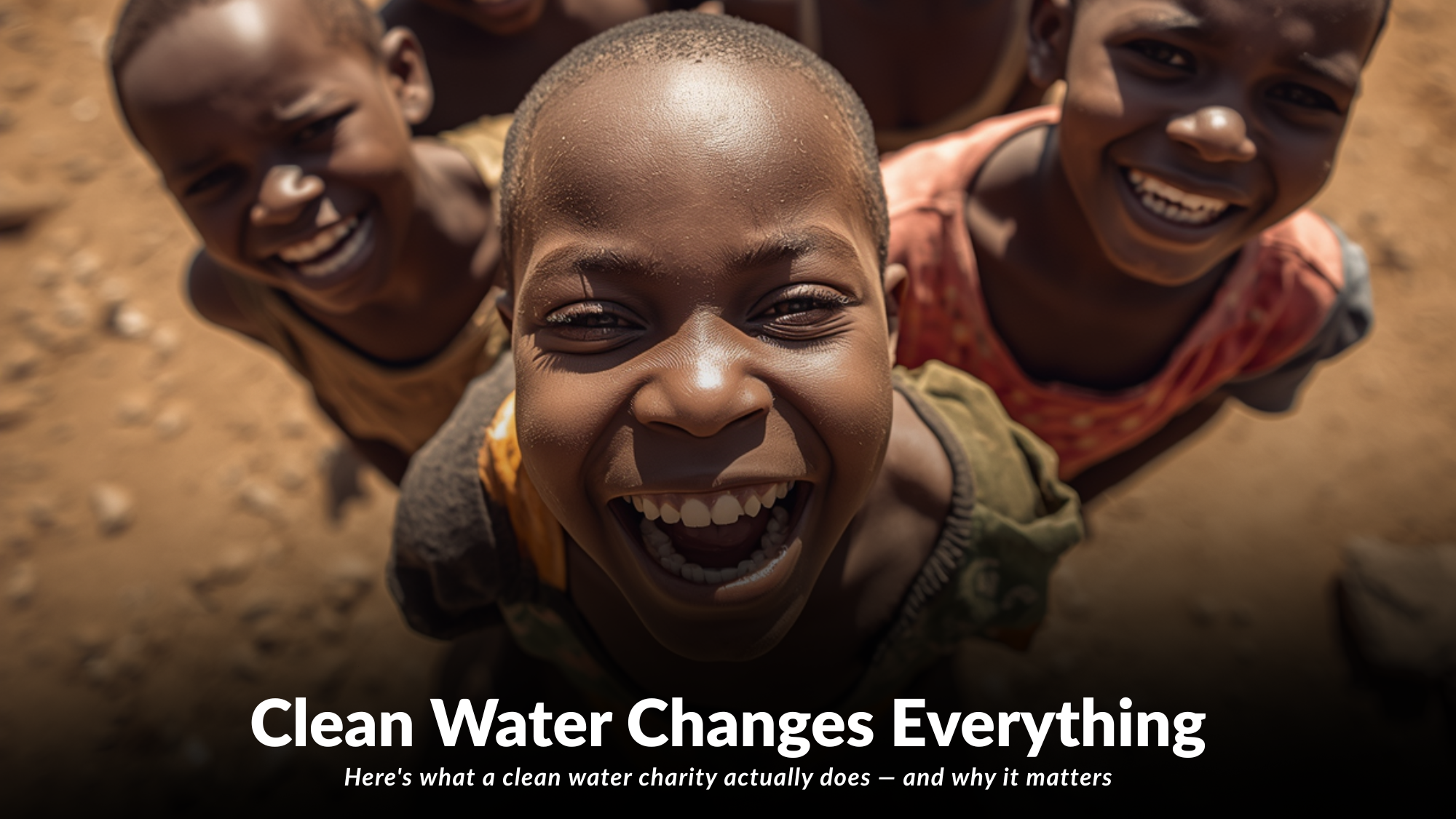 What Does a Clean Water Charity Do?