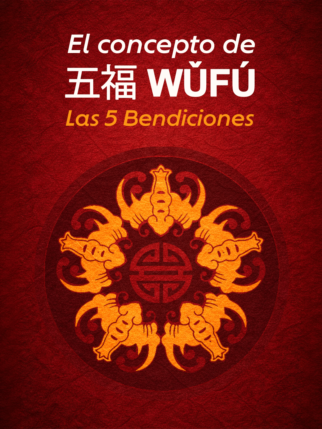 Origen de las Cinco Bendiciones
