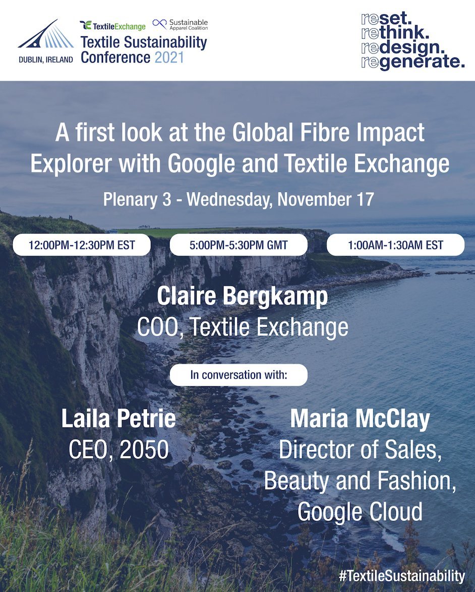 Textile Exchange Sustainability Conference 2021 - 'A First Look at the Global Fibre Impact Explorer'