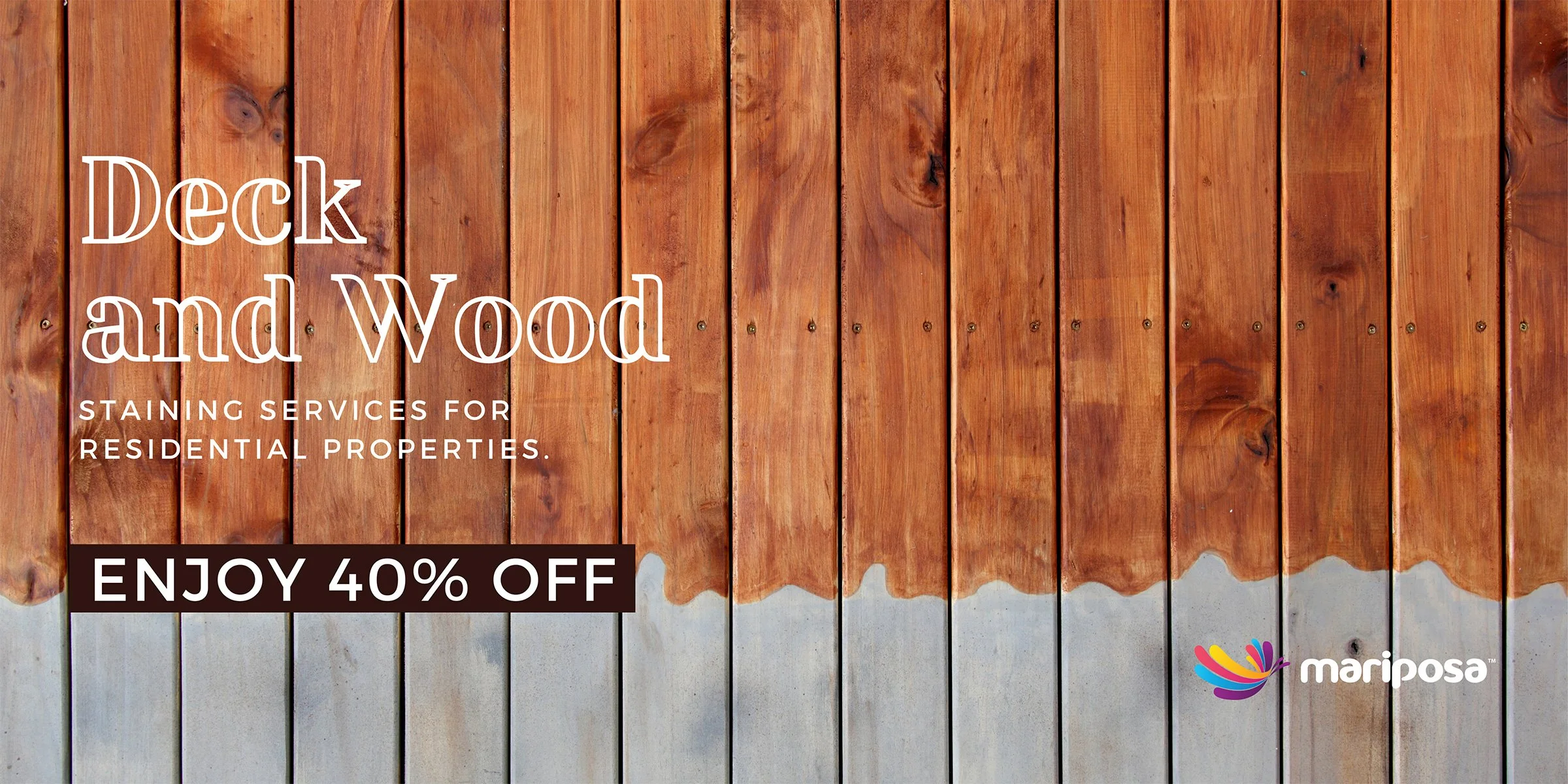 Deck and Wood Staining Services — Mariposa Decorate