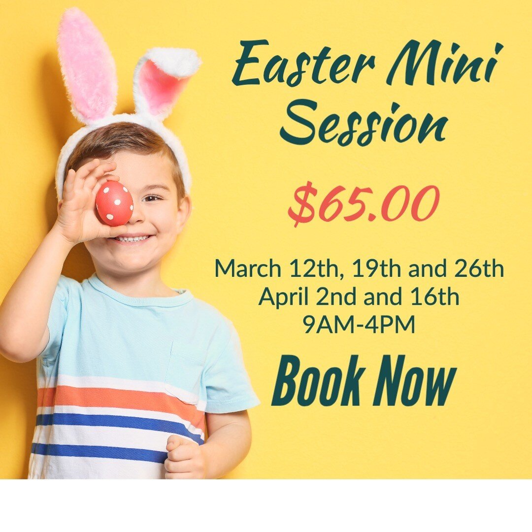 🐰 Book Your Easter Mini Session 🐣
For more info or to book visit www.bookeaster.com 
March 12th, 19th and 26th &amp; April 2nd and 16th 
From 9AM-4PM each day. 
$65 
*$25 + tax due at the time of booking to reserve your spot. 
15 Minute Session 
5-