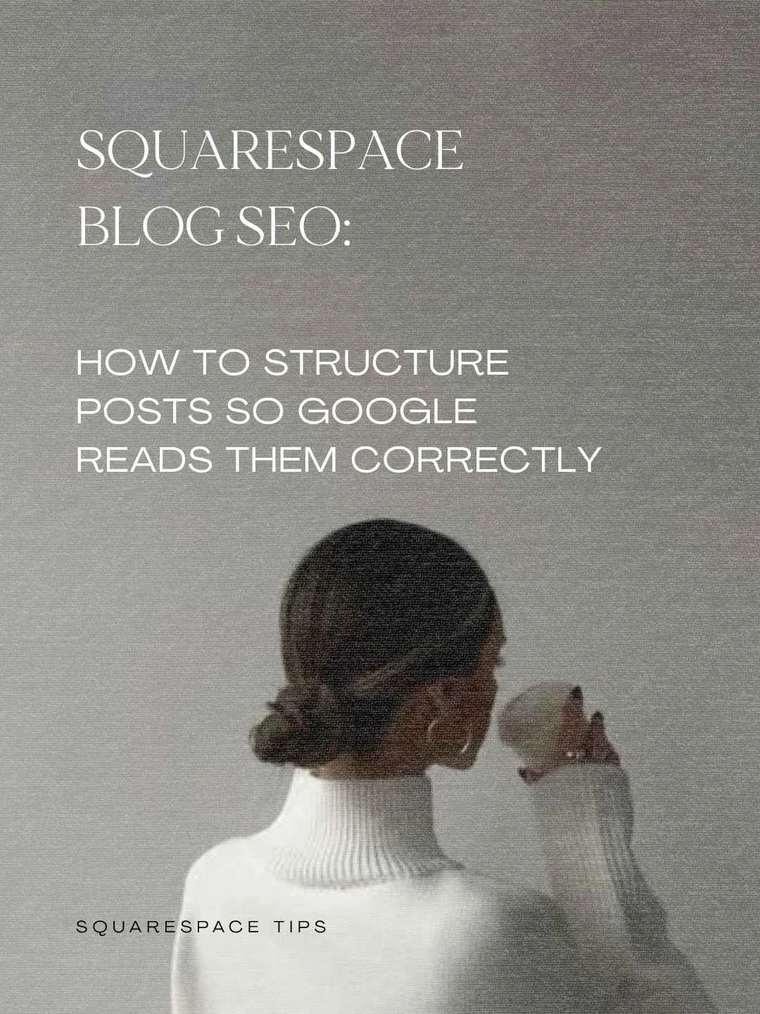 Squarespace Blog SEO: How to Structure Posts So Google Reads Them Correctly