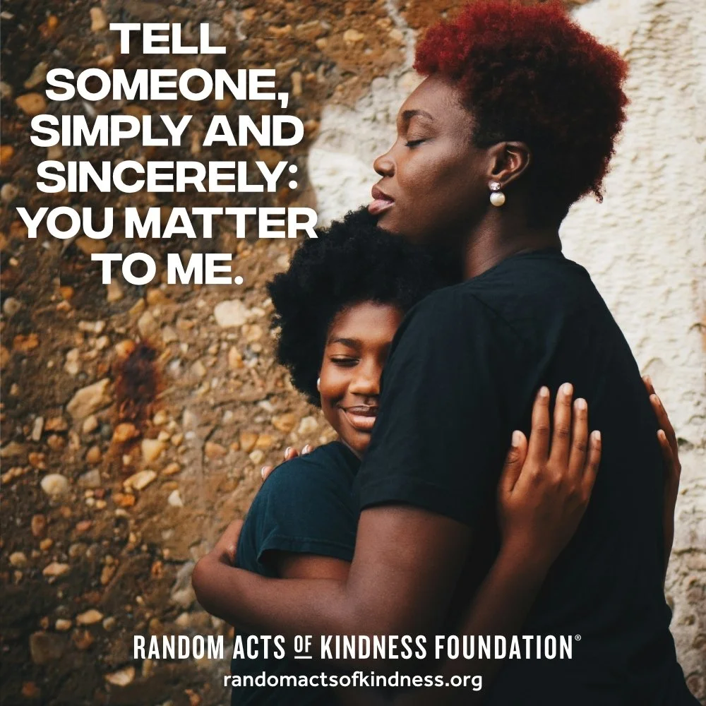 Take a moment this week to tell someone, "You matter." 💖 It’s amazing how a little kindness can really brighten someone's day. When you spread positivity like this, it often comes back to you in unexpected ways. Let’s keep our