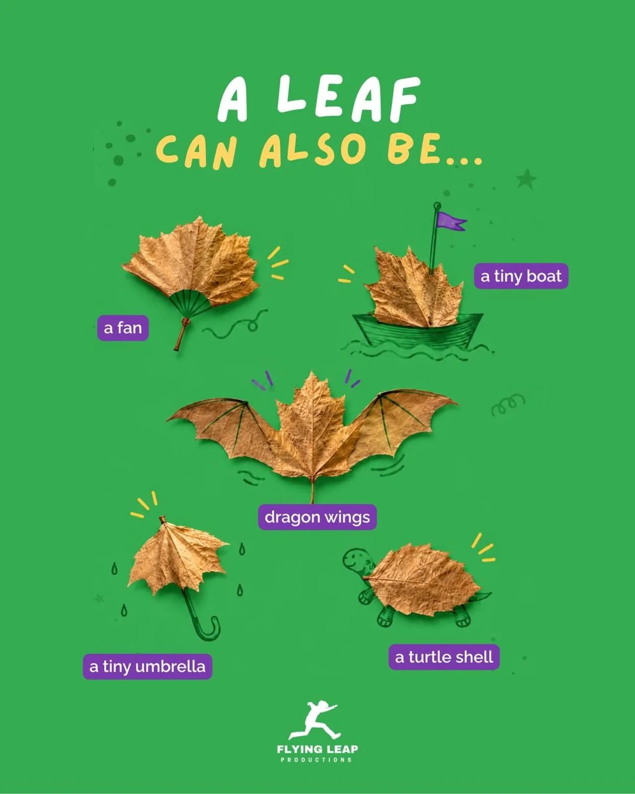 A leaf can also be&hellip; 🍂
A fan.
A tiny boat.
Dragon wings.
A tiny umbrella.
A turtle shell.

What else do you see?

At Flying Leap, we believe imagination starts with noticing the small things and letting them become something bigger. ✨