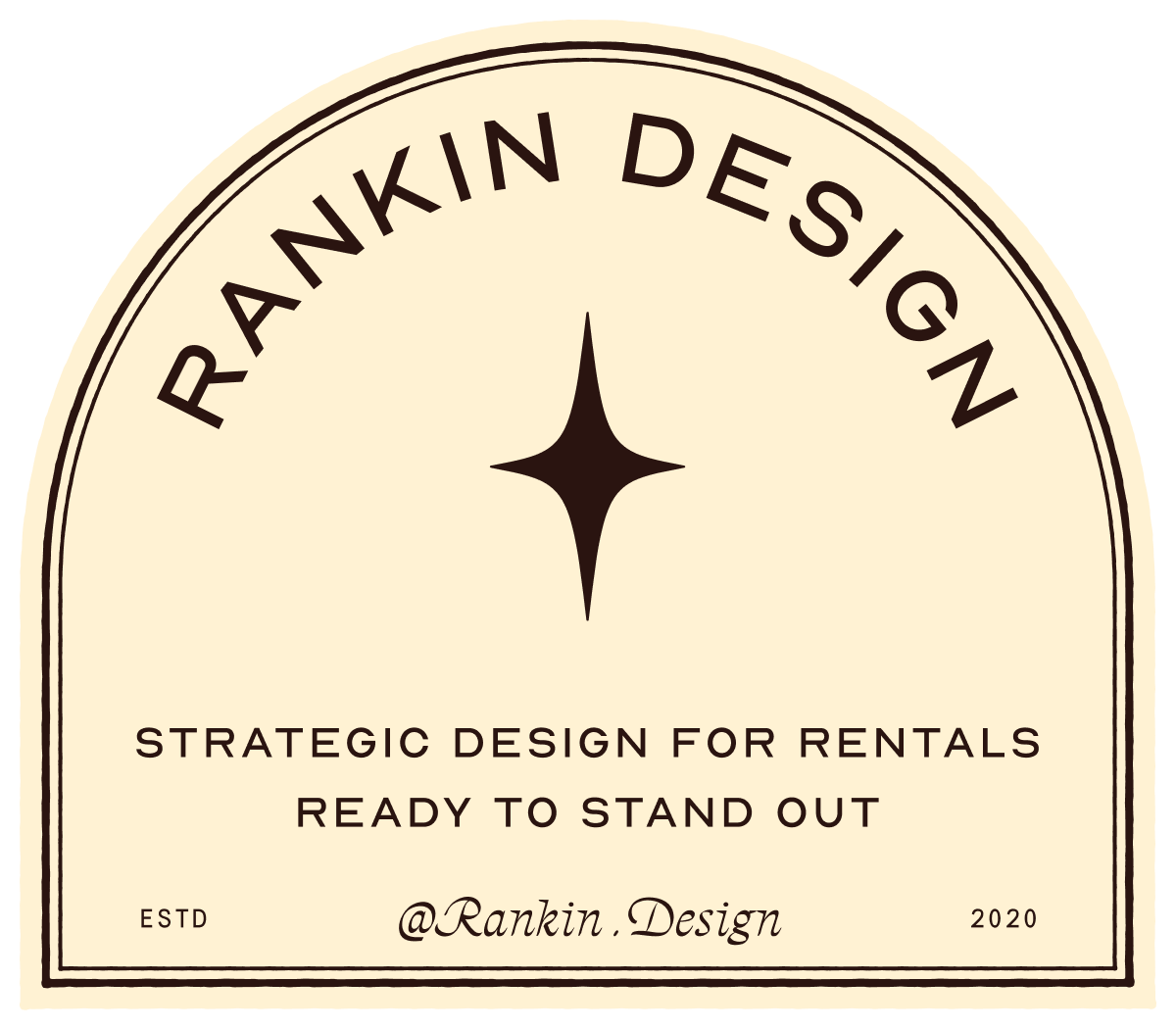 Logo for Rankin Design, featuring a stylized compass arrow in the center, with the text 'RANKIN DESIGN' arching above, and the slogan 'STRATEGIC DESIGN FOR RENTALS READY TO STAND OUT' below, along with '@Rankin.Design' and the year '2020'.