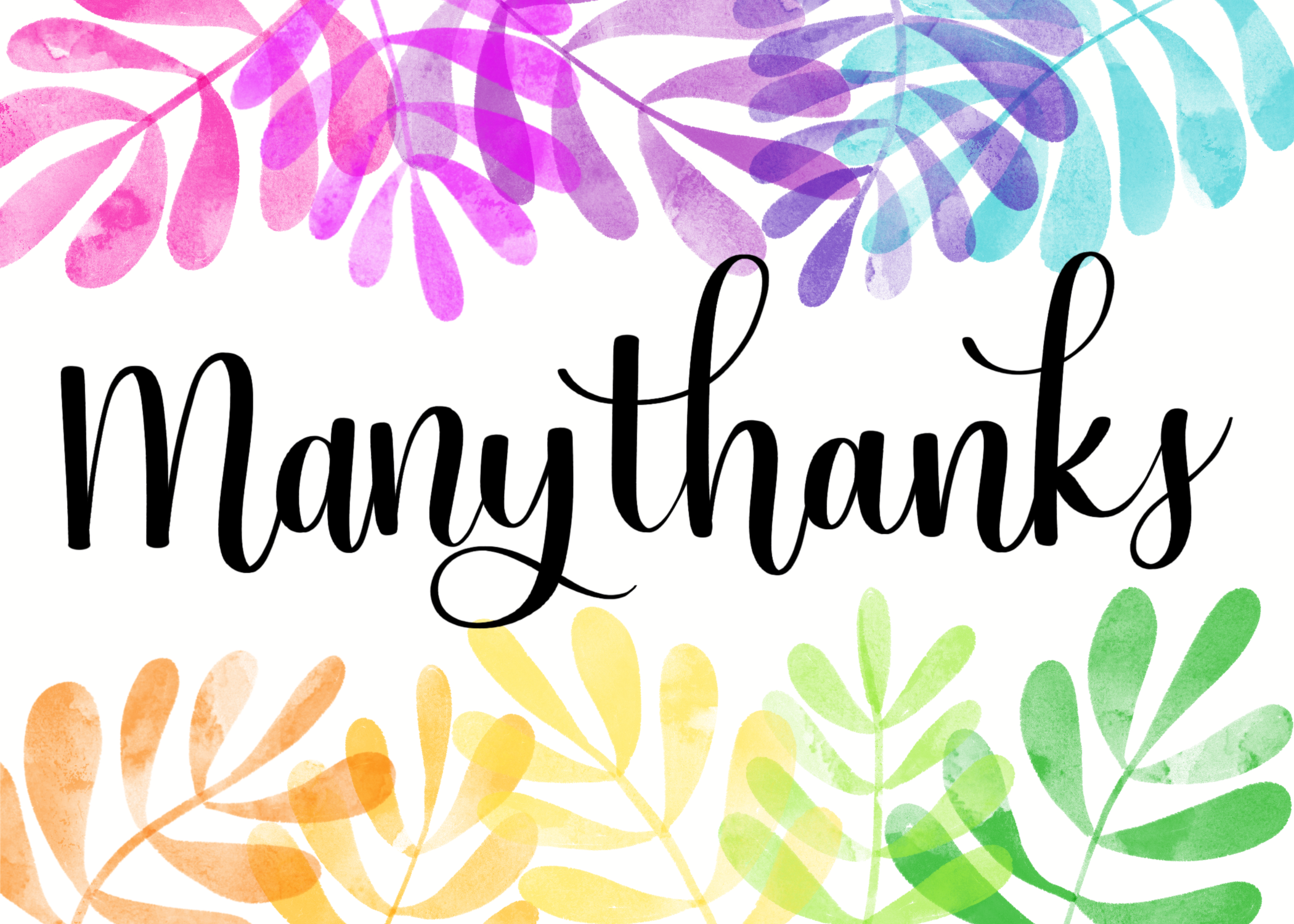 calligraphy text: "Many thanks" with rainbow watercolor leaves