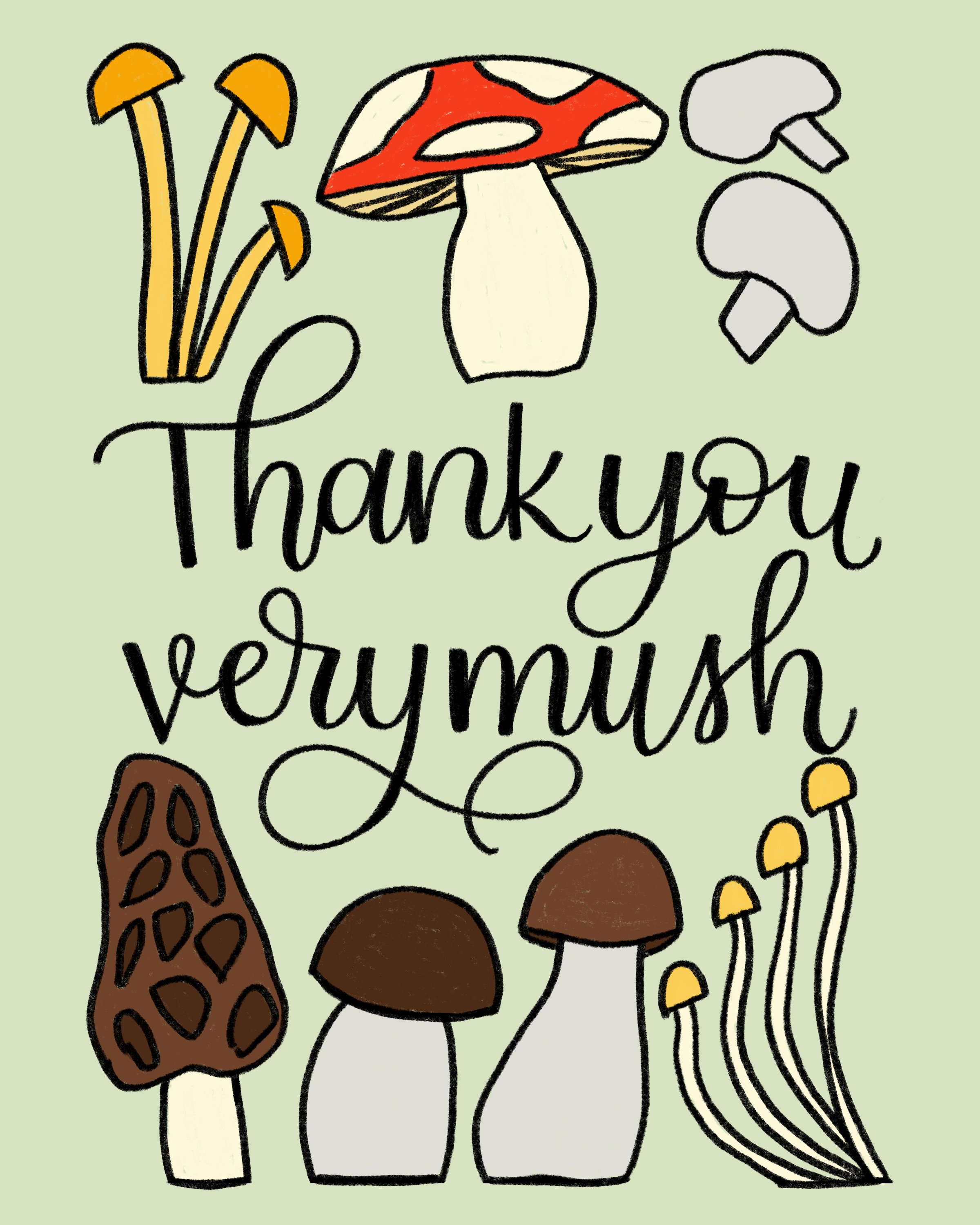 green greeting card with calligraphy text: "Thank you very mush" with illustrated mushrooms surrounding