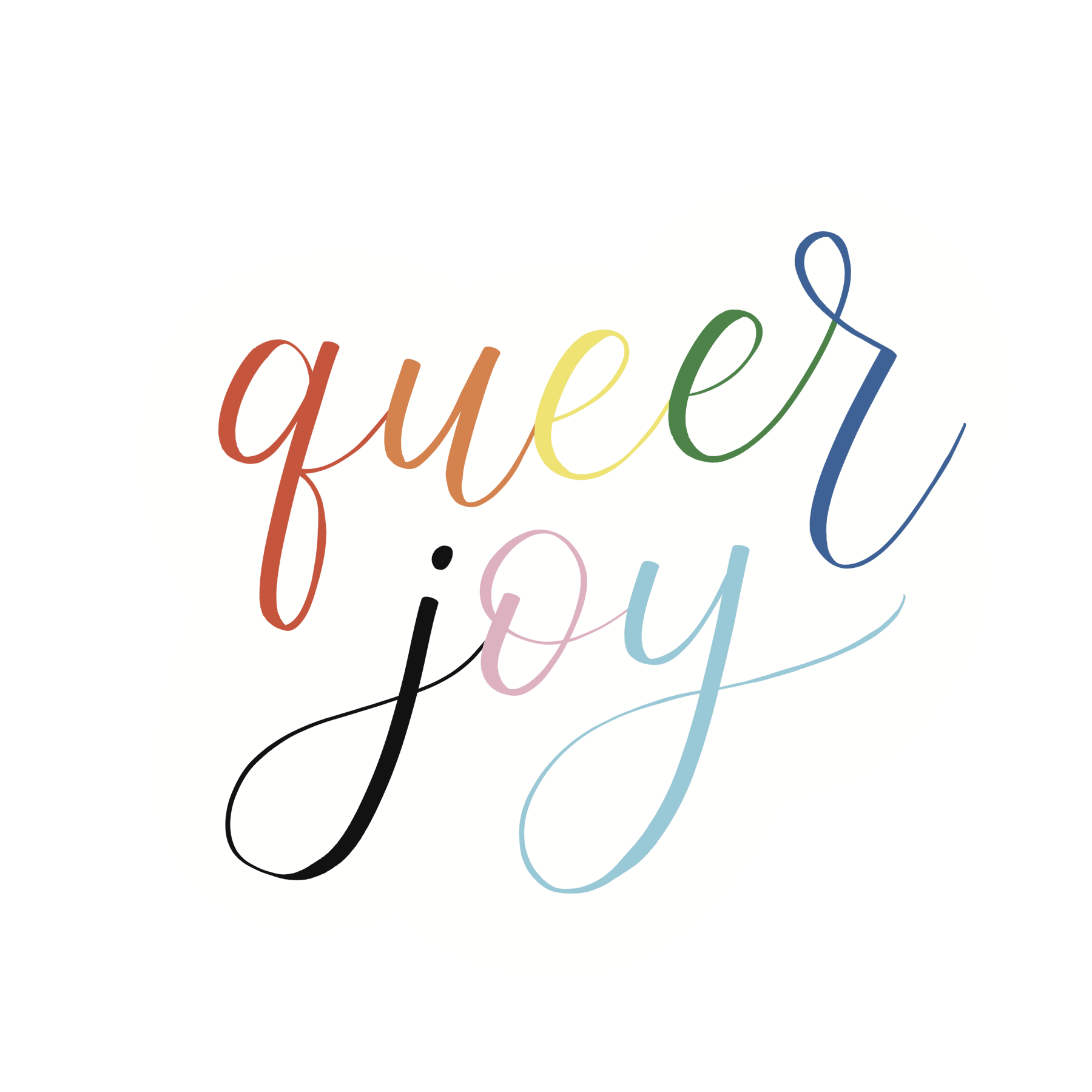 text: "queer joy" in brush lettering in progress pride flag colors