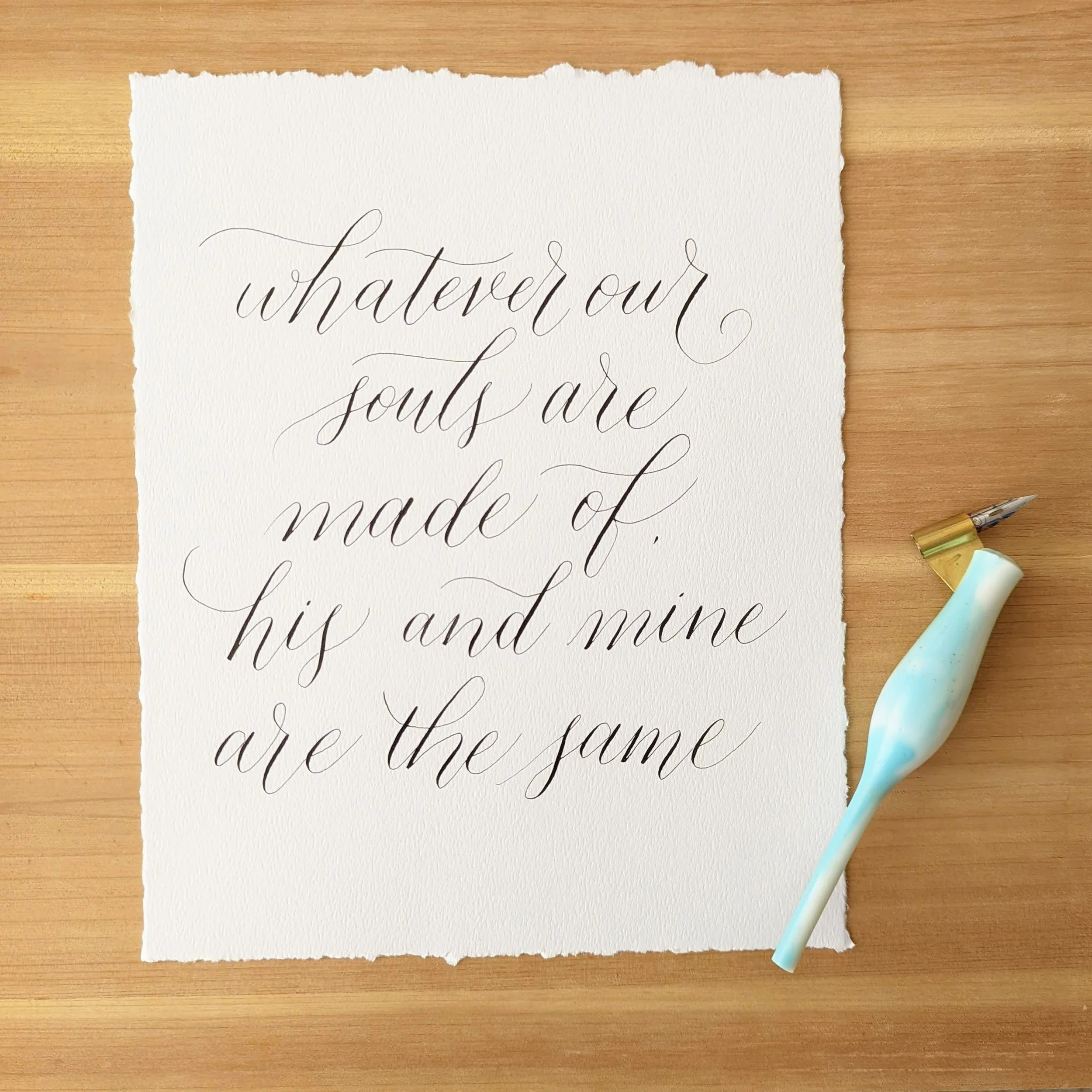 text: "whatever our souls are made of, his and mine are the same" in modern flourished calligraphy