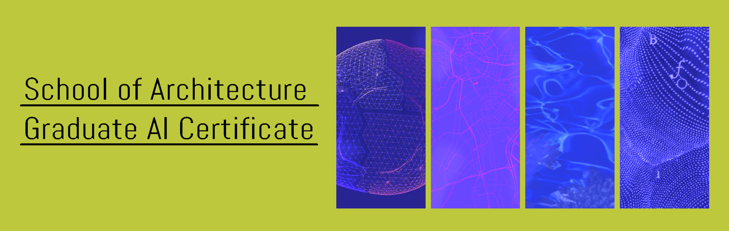 School of Architecture Graduate AI Certificade