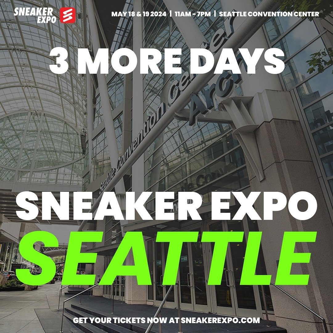 ❗️3 DAYS AWAY!❗️
Be ready to enjoy a fun-filled weekend of sneakers, vintage, collectibles, special guest, and more! 🤯🔥

DON&rsquo;T MISS OUT IT&rsquo;S GOING TO BE A MOVIE

📍Seattle Convention Center 
🗓️ May 18 - 19 | 11am - 7pm 
Get your ticket
