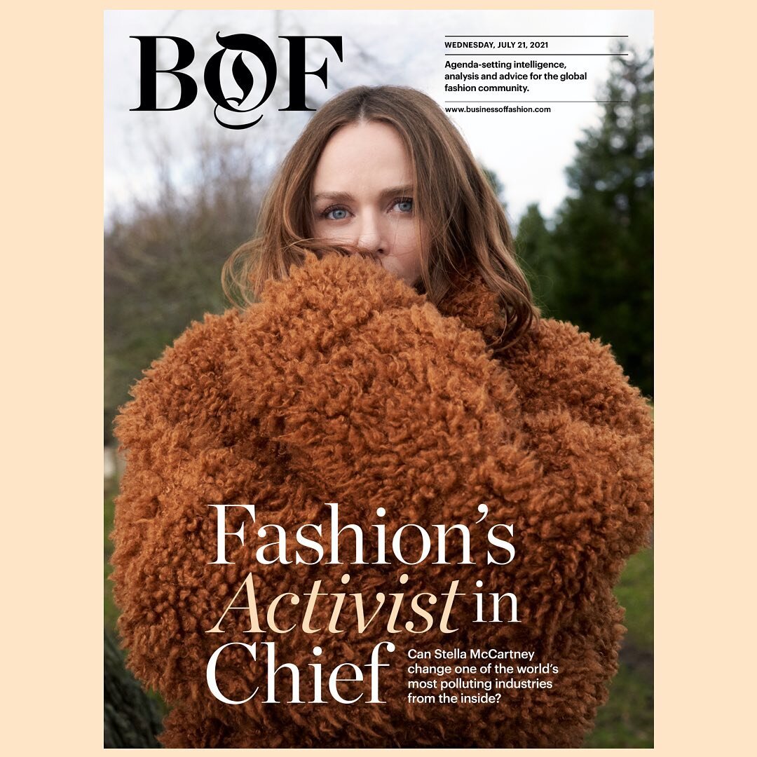 This weeks digital cover for @bof featuring @stellamccartney &lsquo;Fashion&rsquo;s Activist in Chief&rsquo;.

The next decade is considered critical to tackle the global climate crisis. Fashion is a significant contributor to the problem. Estimates 