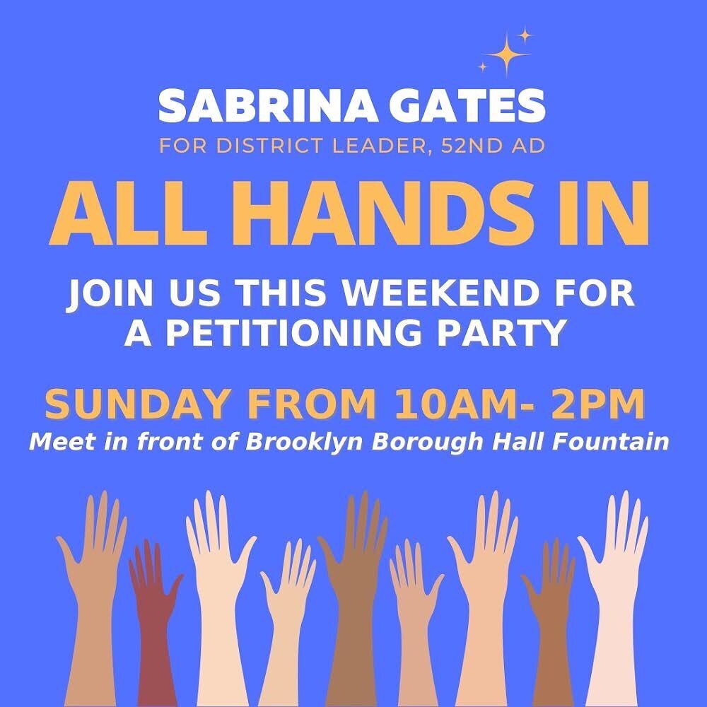 Help us petition and get #Democrat 
@sabrinagates on the ballot for #Brooklyn District Leader (53rd AD)!📋

🕙Join us tomorrow from 10 a.m. &ndash; 2 p.m.
📍Meet at the Brooklyn Borough Hall Fountain
RSVP ➡️ https://bit.ly/3iAmW7Q