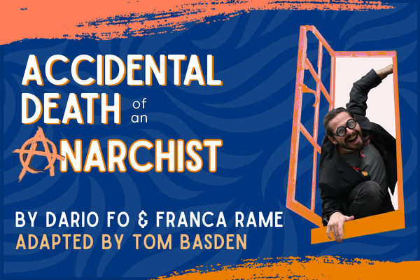 Accidental Death of an Anarchist