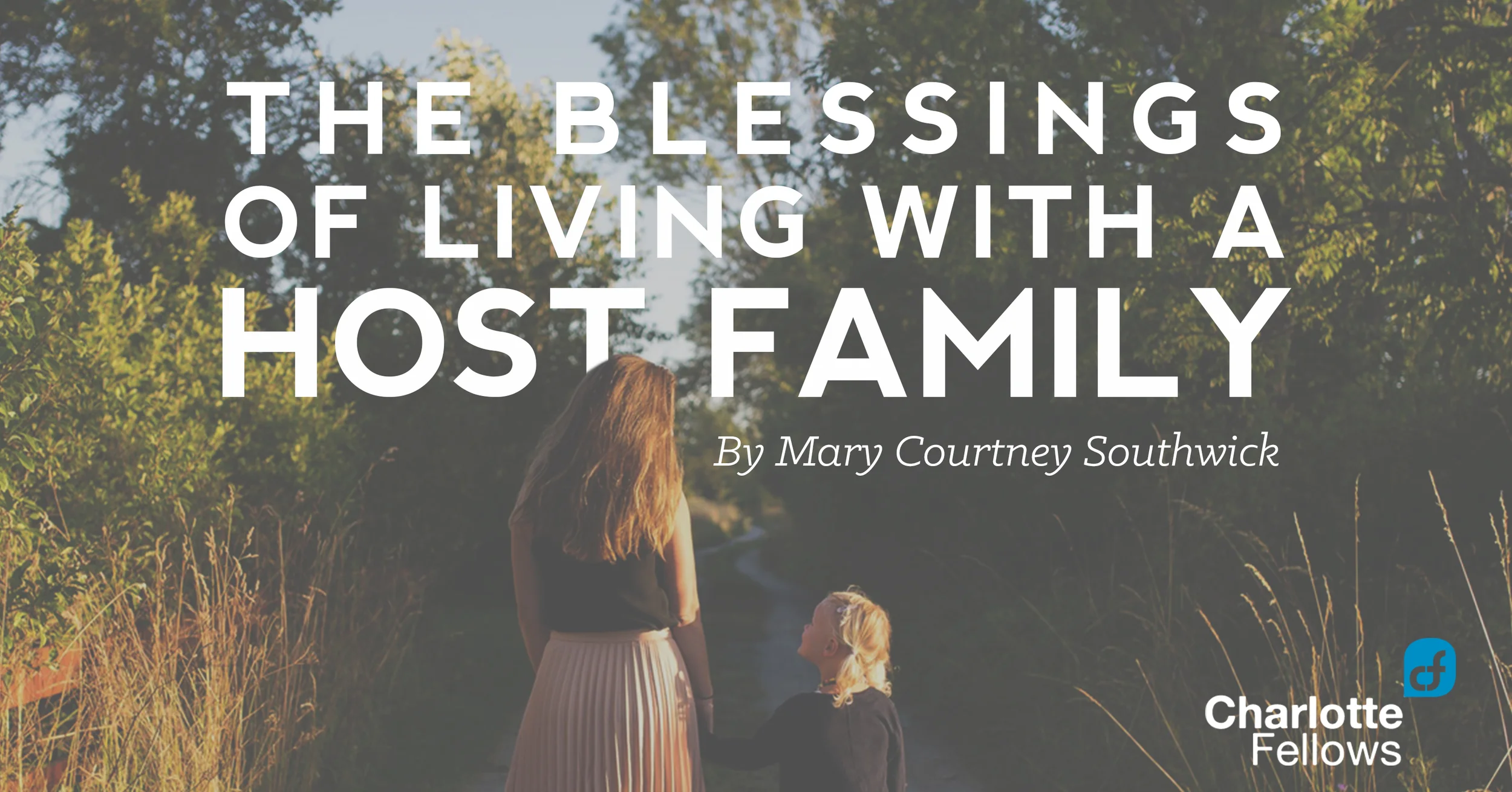 The Blessings of Living with a Host Family