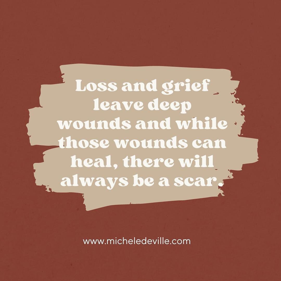 Everyone will experience losses in life that lead to life-changing grief. And, as painful as it is, the wounds can run deep.

Loss is a part of life and the grief that shows up in the wake of loss often tips everything on its side and upside down. Li