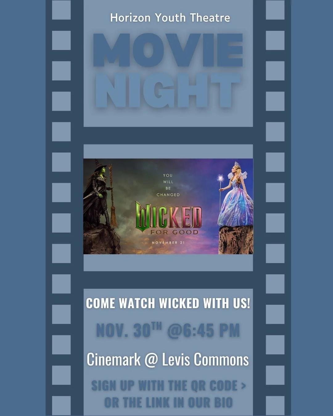 The due date for our Wicked Movie Night is TOMORROW! Submit your funds ASAP to secure your seat with your fellow theatre nerds! 

***

Horizon Youth Theatre is organizing a group viewing of the upcoming release of Wicked: For Good on November 30th at