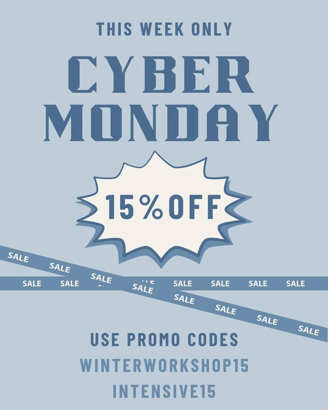 This week ONLY, HYT is offering a super special Cyber Monday deal! 

All Winter Workshops and Intensives are 15% off with promocodes WINTERWORKSHOP15 and INTENSIVE15 from today until Saturday, December 6th! Now is the time to save big on your student