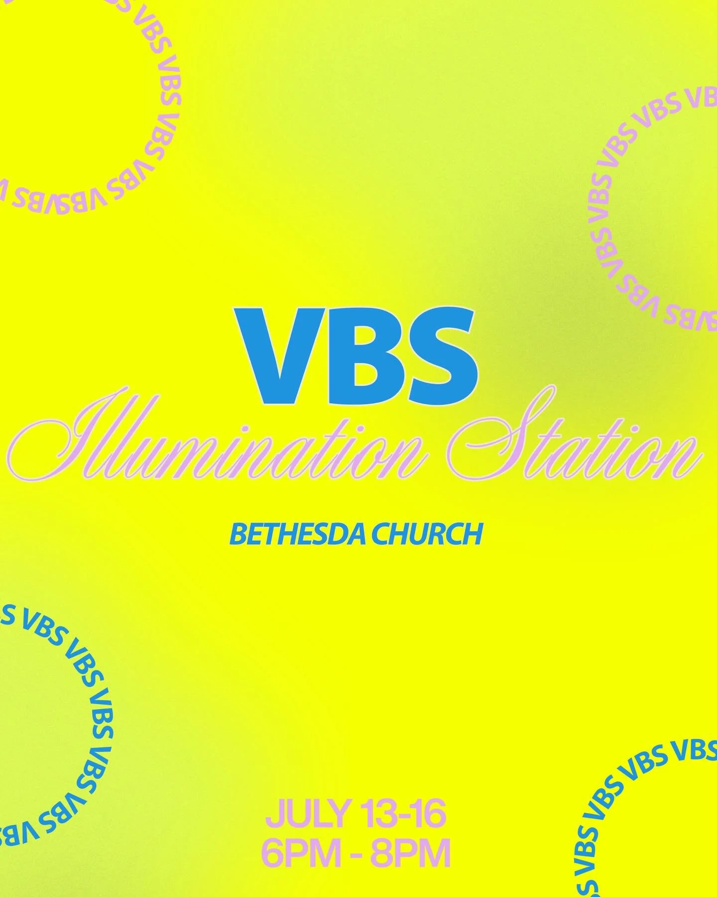 VBS registration is now open! 

Illumination Station is coming, and it&rsquo;s going to be four fun nights your kids will not want to miss at Bethesda Church!

July 13&ndash;16 | 6&ndash;8 PM
Register now on our website! Don&rsquo;t wait - there&rsqu