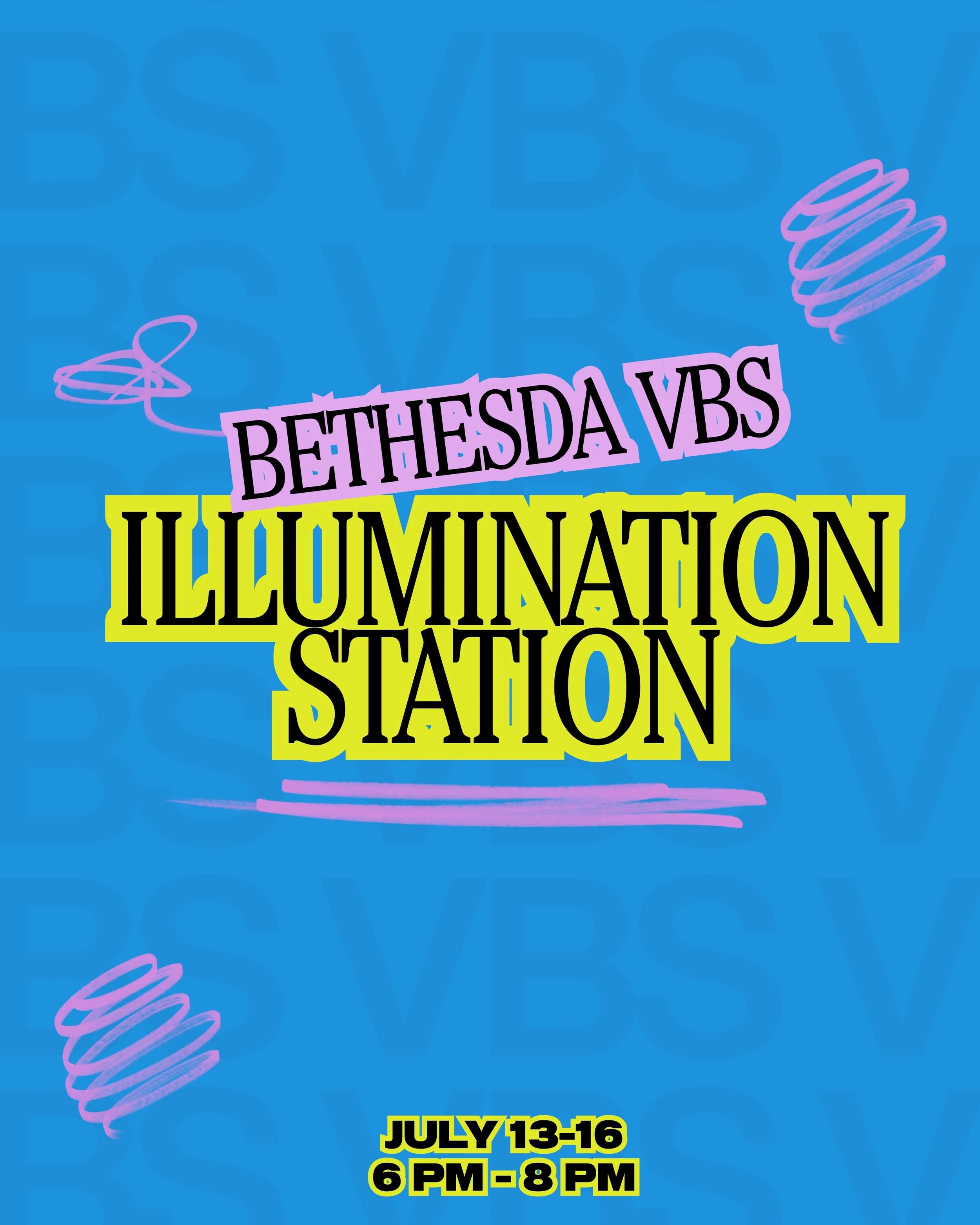 Get ready for four unforgettable nights at VBS 2026: Illumination Station! 

Join us July 13&ndash;16 from 6&ndash;8 PM for an exciting week filled with worship, games, powerful lessons, and fun as we discover how God&rsquo;s light shines in every pa
