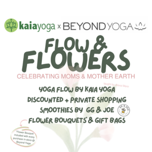 FREE Kaia x Beyond Yoga: Flow &amp; Flowers with Alexa Moro
