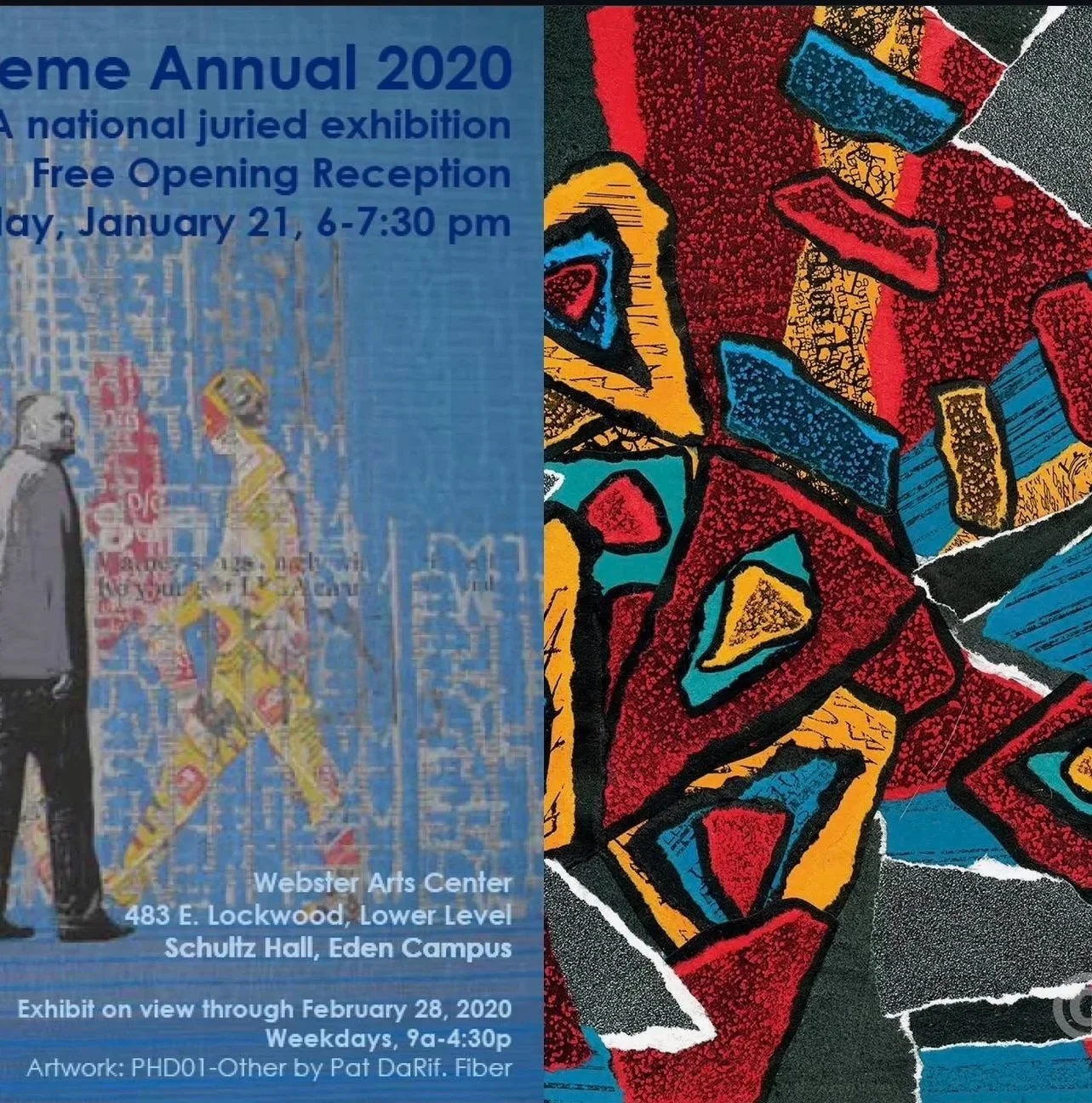 A poster for an art exhibit featuring two sections. The left section has text about a 2020 art exhibition at Webster Arts Center, including the date, time, location, and artist, Pat DaRif. The right section displays an abstract colorful painting with bold, irregular shapes in red, yellow, blue, black, and white.